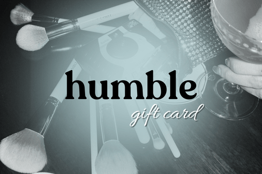 humble Cosmetics Gift Card - Humble Cosmetics - humble Cosmetics Gift Card